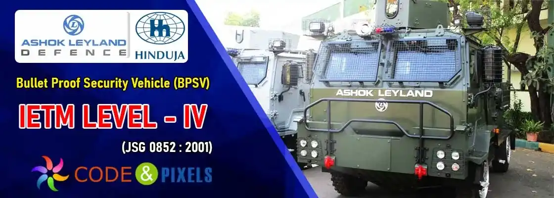 Code and Pixels IETM Ashok Leyland Bullet Proof Security Vehicle, BPSV